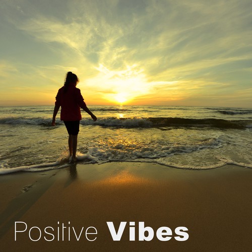 Positive Vibes - Soothing Music for Relax, Take Positive Energy to Rest Day,  Sensuality Sounds to Wellness, SPA & Beauty