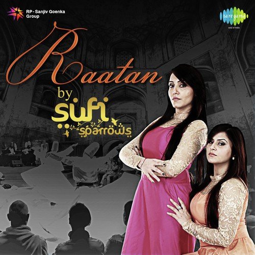 Raatan By Sufi Sparrows