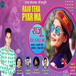 Raju Tera Pyar Ma-RCIRfTVyeFY