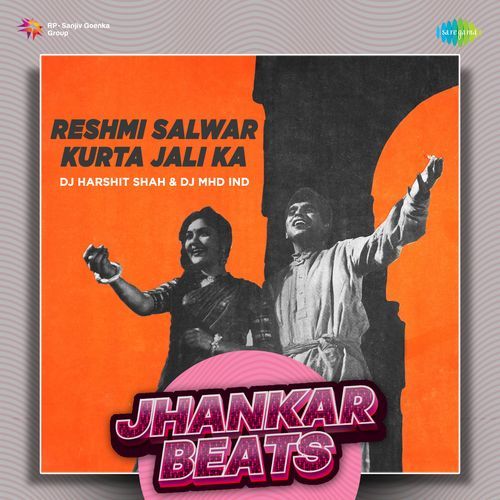 Reshmi Salwar Kurta Jali Ka - Jhankar Beats