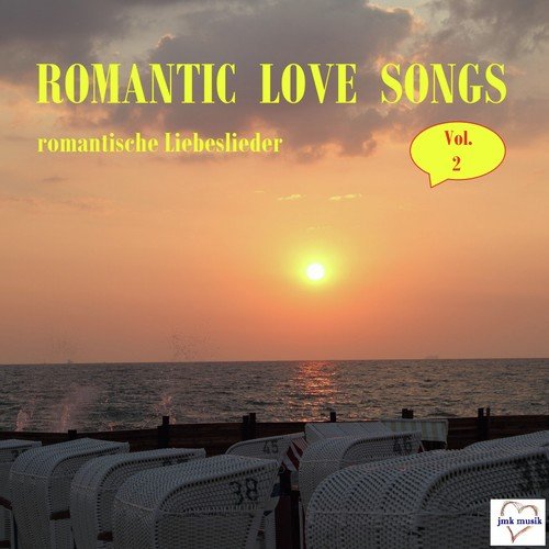 Romantic Love Songs - Romantische Liebeslieder, Vol. 2