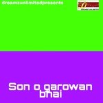SON O GAROWAN BHAI