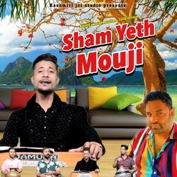 Sham Yeth Mouji-MwoiYBNCXEE