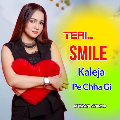 Teri Smile Kaleja Pe Chha Gi