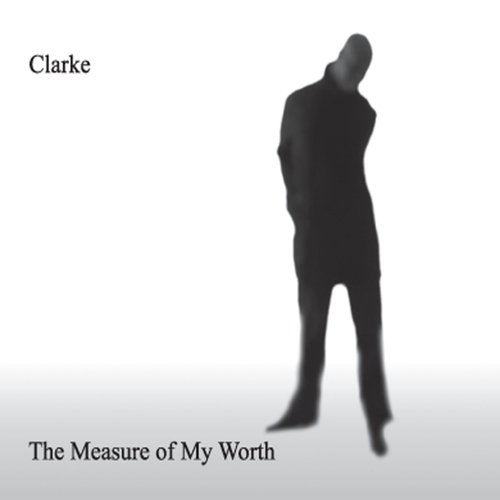 The Measure of My Worth