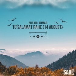 Tu Salamat Rahe (14 August)-OSI7HAFgZFk