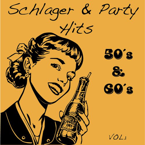 50's & 60's Schlager & Party Hits, Vol. 1