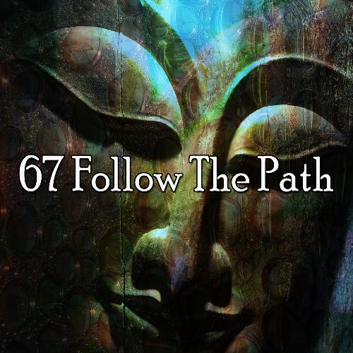 67 Follow the Path