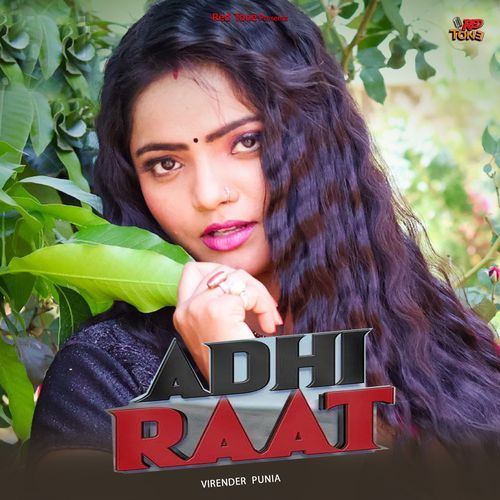 ADHI RAAT