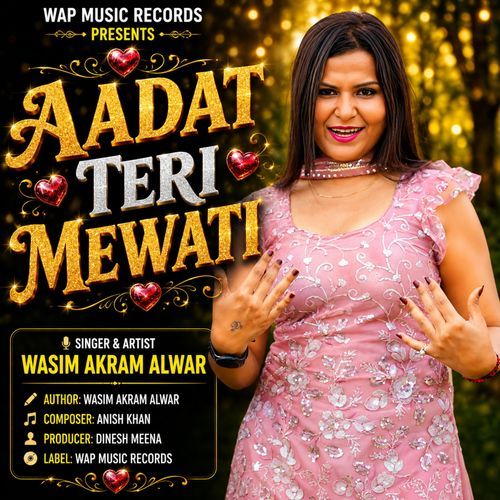 Aadat Teri Mewati