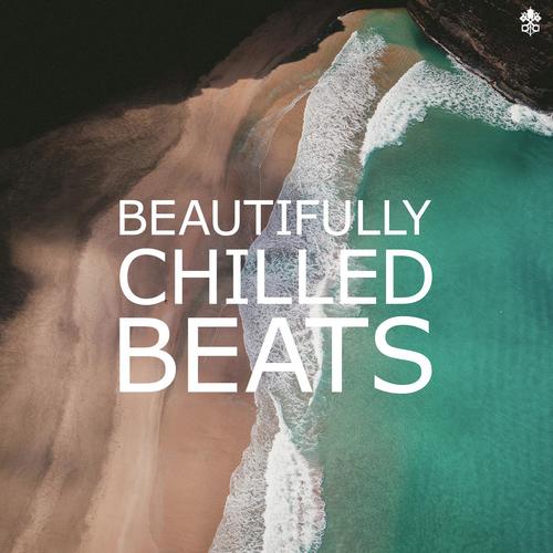 Beautifully Chilled Beats