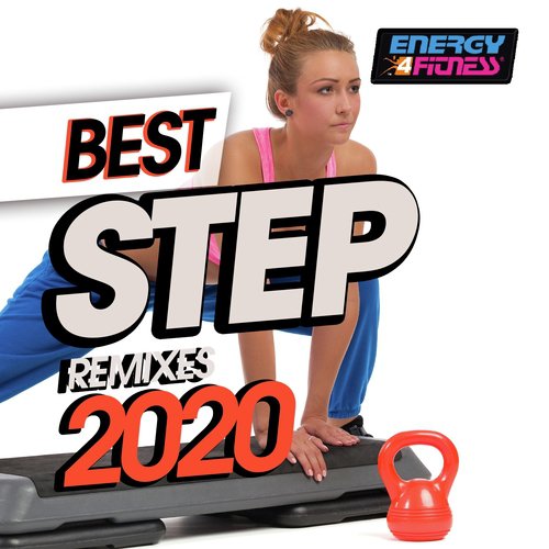 Best Step Remixes 2020 (15 Tracks Non-Stop Mixed Compilation for Fitness & Workout - 132 Bpm / 32 Count)