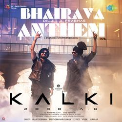 Bhairava Anthem (From &quot;Kalki 2898 Ad&quot;) (Tamil)-KFkzcj0FTQo