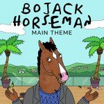 Bojack Horseman Main Theme