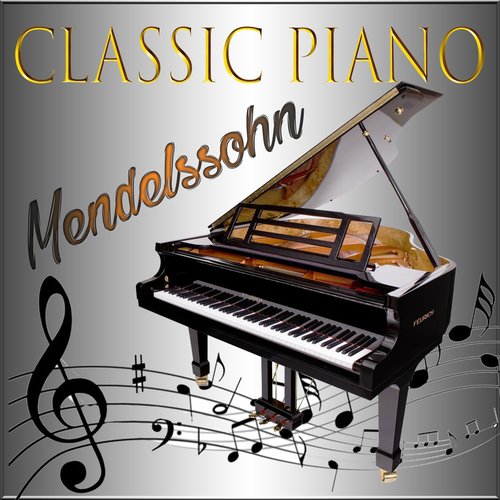 Classic Piano, Mendelssohn