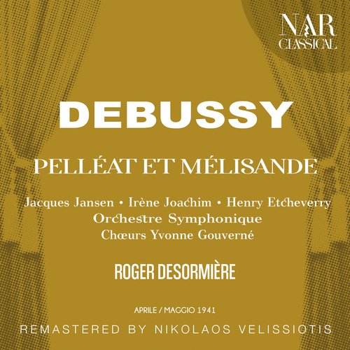 DEBUSSY: PELLÉAT ET MÉLISANDE_poster_image