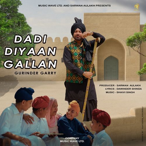 Dadi Diyan Gallan