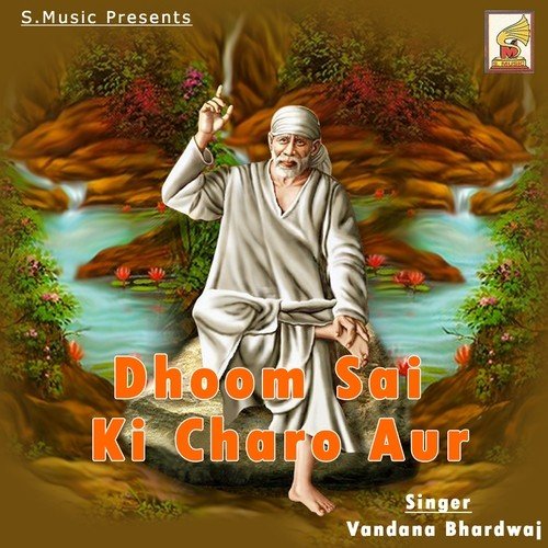 Dhoom Sai Ki Charo Aur