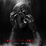 Dopamine Junkie (From "Ayaktihis")