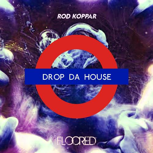Drop Da House cover art