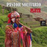 El Pastor Solitario Flute