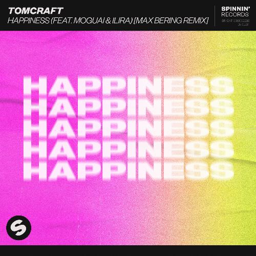 Happiness (feat. MOGUAI & ILIRA) (Max Bering Remix)