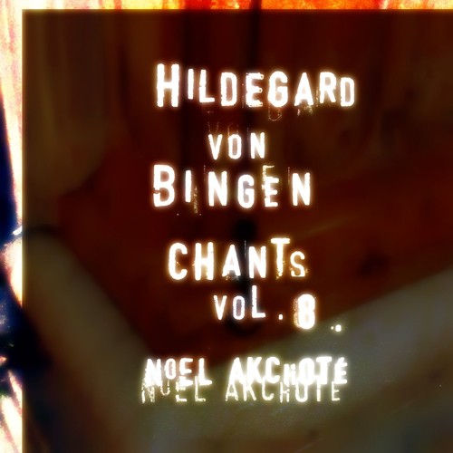 Hildegard Von Bingen: Chants, Vol. 8 (Arr. for Guitar)