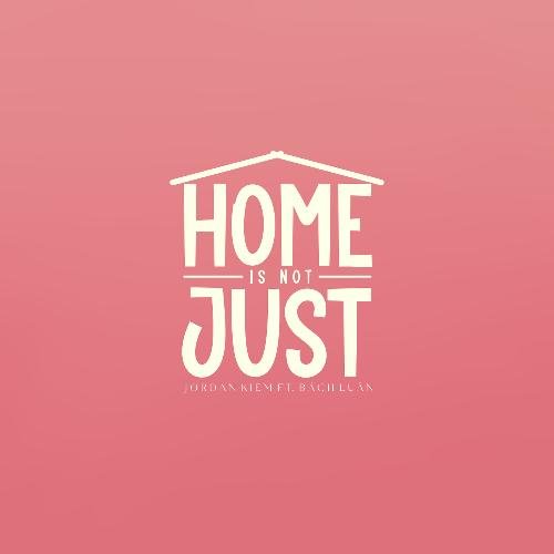 Home Is Not Just_poster_image