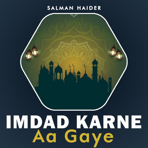 Imdad Karne Aa Gaye