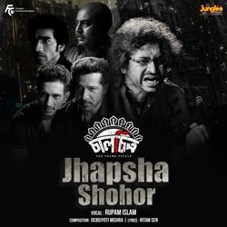 Jhapsha Shohor (From &quot;Chaalchitro-The Frame Fatale&quot;)-BFsKXRJdVX8