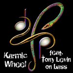 Karmic Wheel (feat. Tony Levin)