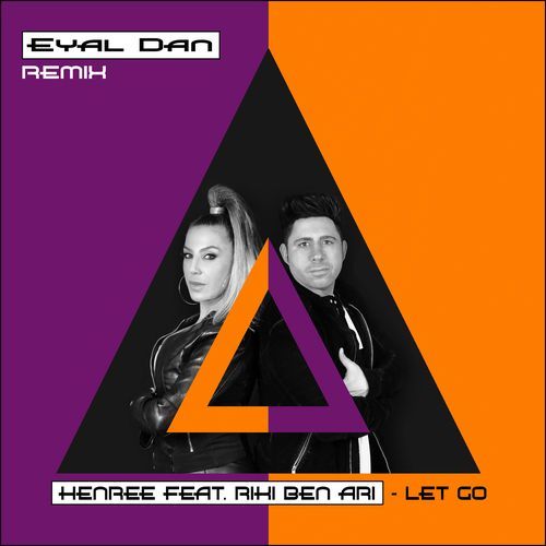 Let Go (Eyal Dan Remix)