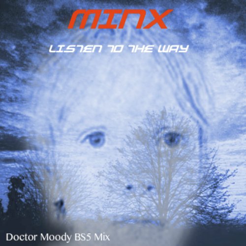 Listen to the Way (Doctor Moody BS5 Mix)_poster_image