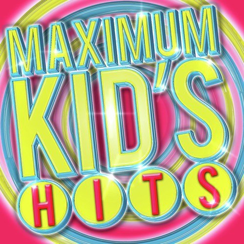 Maximum Kid's Hits