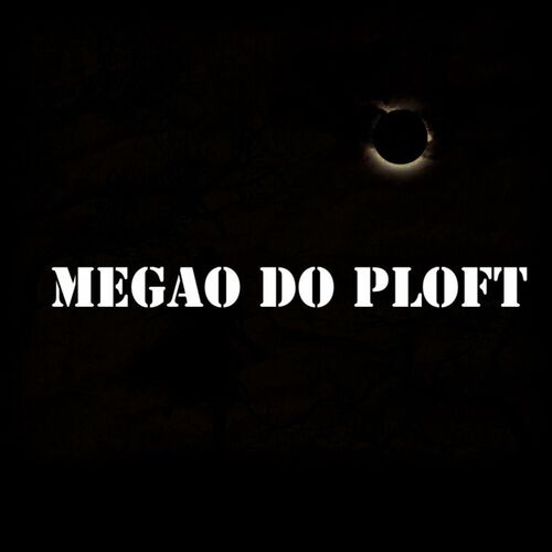 Megão do Ploft