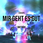 Mir geht es gut
