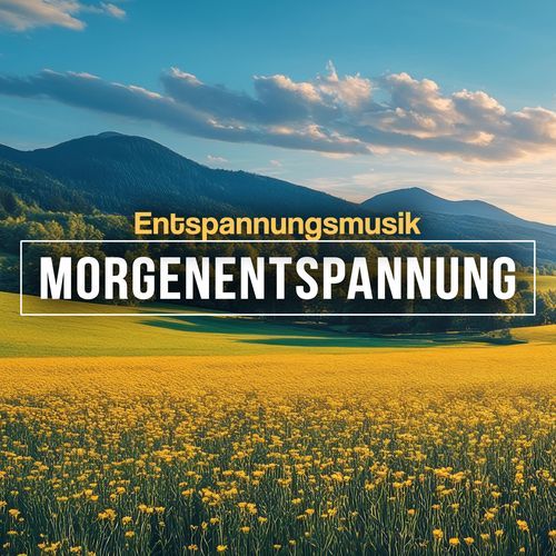 Morgenentspannung