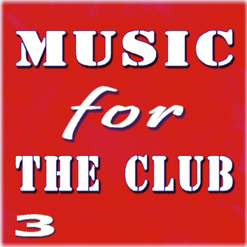 Music for the Club, Vol. 3