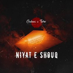 Niyat E Shouq