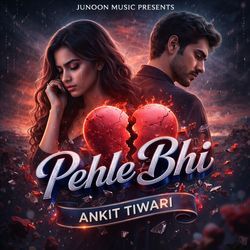 Pehle Bhi