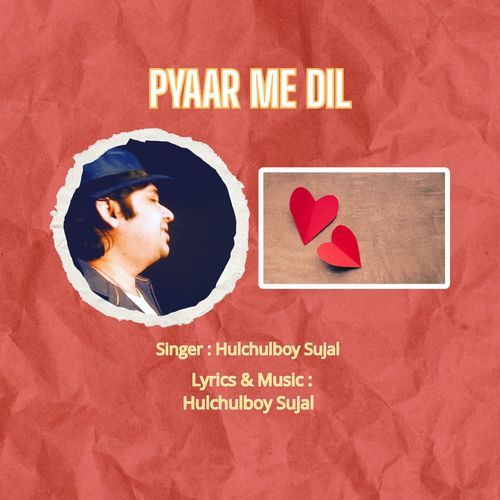 Pyaar Me Dil