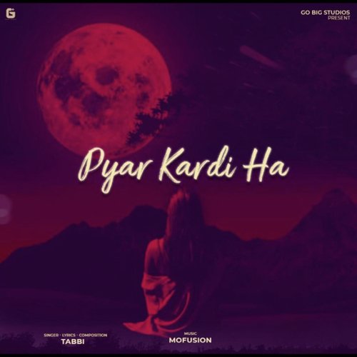 Pyar Kardi Ha