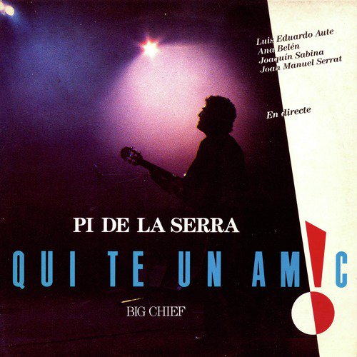 Qui Té un Amic