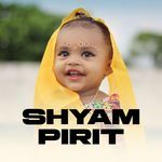 SHYAM PIRIT