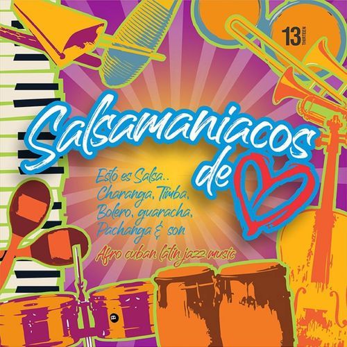 Salsamaniacos de Corazón/ Vol. 13