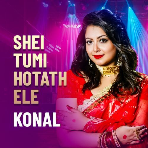 Shei Tumi Hotath Ele