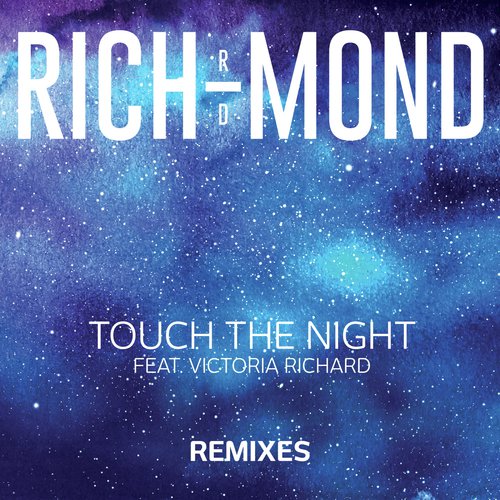 Touch The Night (REMIXES)_poster_image