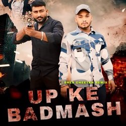 UP Ke Badmash (Sher Cheetah Remix)-E1ooBg5Cb2U