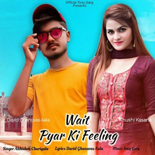 Wait Pyar Ki Feeling