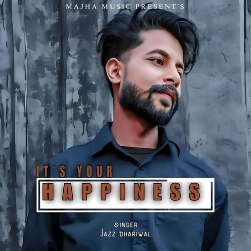 its your happiness